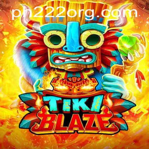 Explore the Thrilling World of TikiBlaze: A Game by PH222